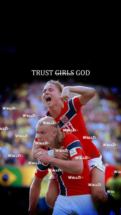Haaland — Trust God, Not Girls
