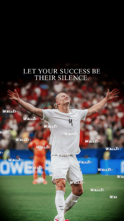 Haaland — Let Your Success Be Their Silence · White Kit