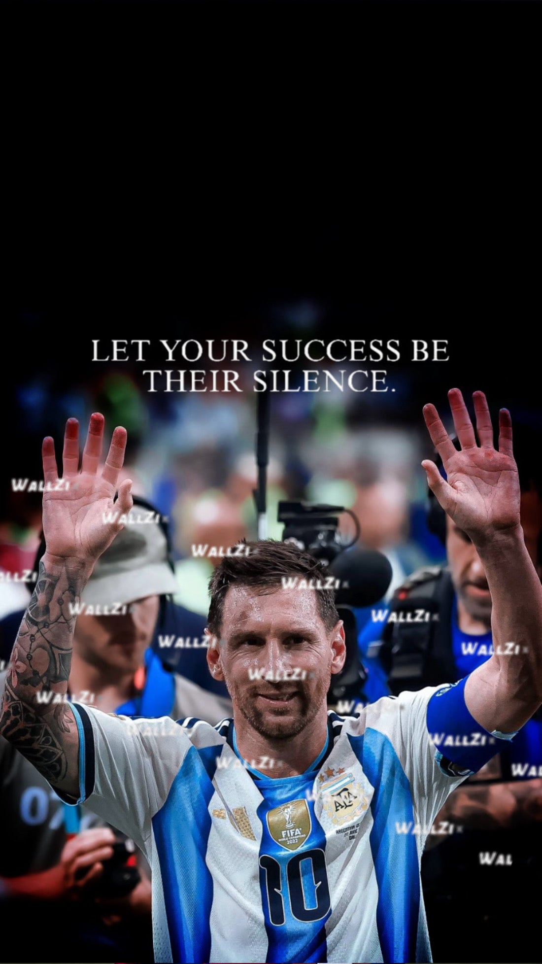 Messi — Let Your Success Be Their Silence · Argentina Kit